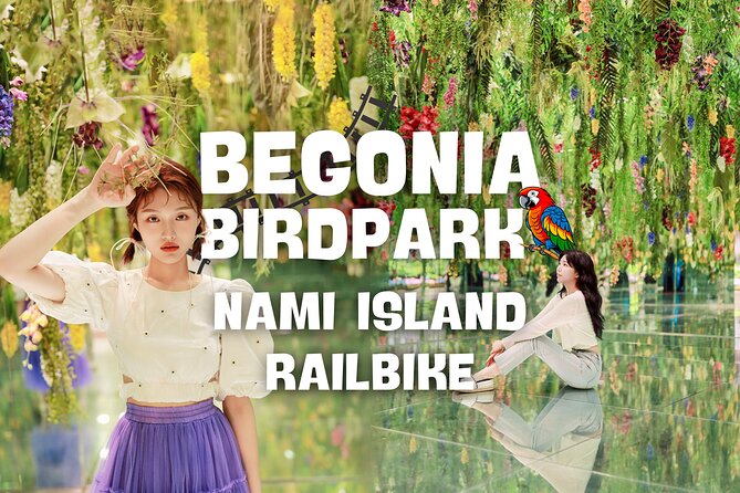 Nami Island and Begonia Bird Park Tour from Seoul (opt Railbike) - Key takeaways before you go